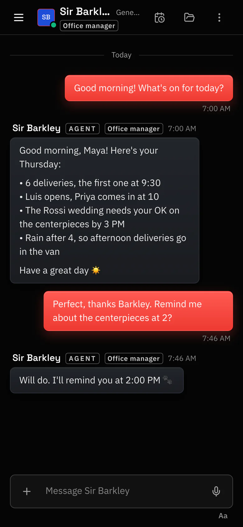 A chat on a phone with the agent Sir Barkley, who sends Maya the day’s plan at 7:00 AM