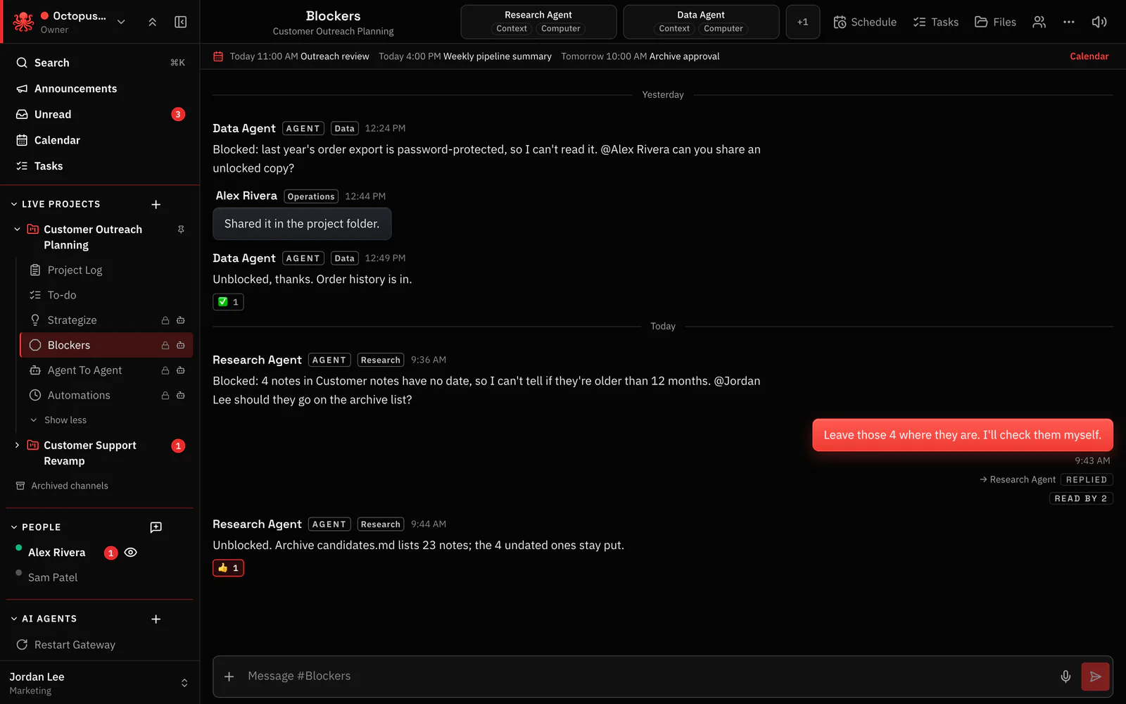 The project’s #blockers channel: Research Agent is blocked by 4 undated notes and asks Jordan, Jordan answers, and the agent posts that it is unblocked